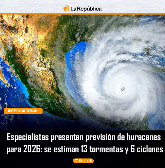 Especialistas presentan previsión de huracanes  para 2026: se estiman 13 tormentas y 6 ciclones - Cover Image